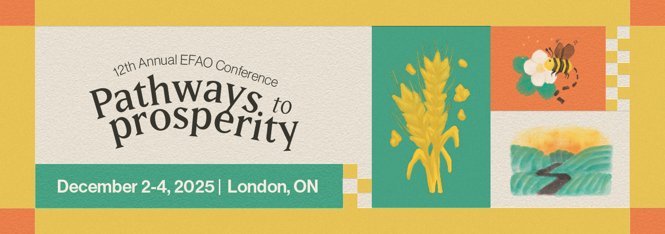 12th Annual EFAO Conference: Pathways to Prosperity. December 2-4, 2025, London, Ontario